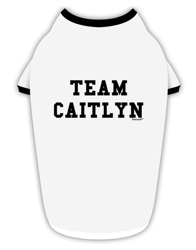 Team Caitlyn Stylish Cotton Dog Shirt-Dog Shirt-TooLoud-White-with-Black-Small-Davson Sales