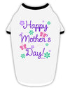 Happy Mother's Day Design Stylish Cotton Dog Shirt by TooLoud-Dog Shirt-TooLoud-White-with-Black-Small-Davson Sales