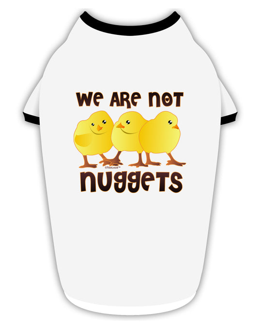 TooLoud We Are Not Nuggets Stylish Cotton Dog Shirt-Dog Shirt-TooLoud-White-with-Black-Small-Davson Sales