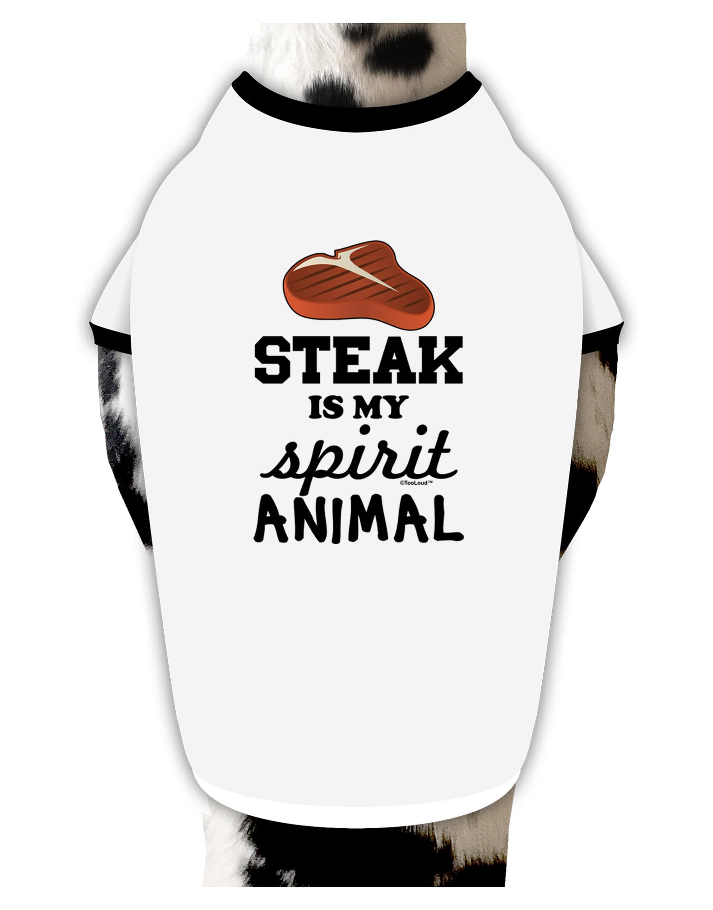 Steak Is My Spirit Animal Dog Shirt-Dog Shirt-TooLoud-White-with-Black-Small-Davson Sales