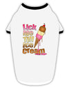 Lick Me Till Ice Cream Stylish Cotton Dog Shirt-Dog Shirt-TooLoud-White-with-Black-Small-Davson Sales