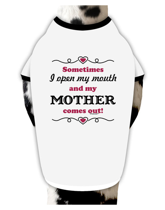 My Mother Comes Out Dog Shirt-Dog Shirt-TooLoud-White-with-Black-Small-Davson Sales
