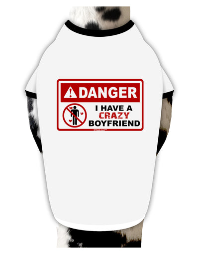 Danger - Crazy Boyfriend Stylish Cotton Dog Shirt-Dog Shirt-TooLoud-White-with-Black-Small-Davson Sales