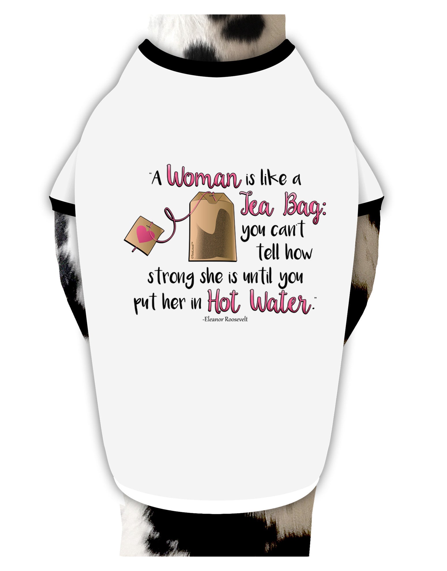 Woman Like A Tea Bag Eleanor R Dog Shirt-Dog Shirt-TooLoud-White-with-Black-Small-Davson Sales