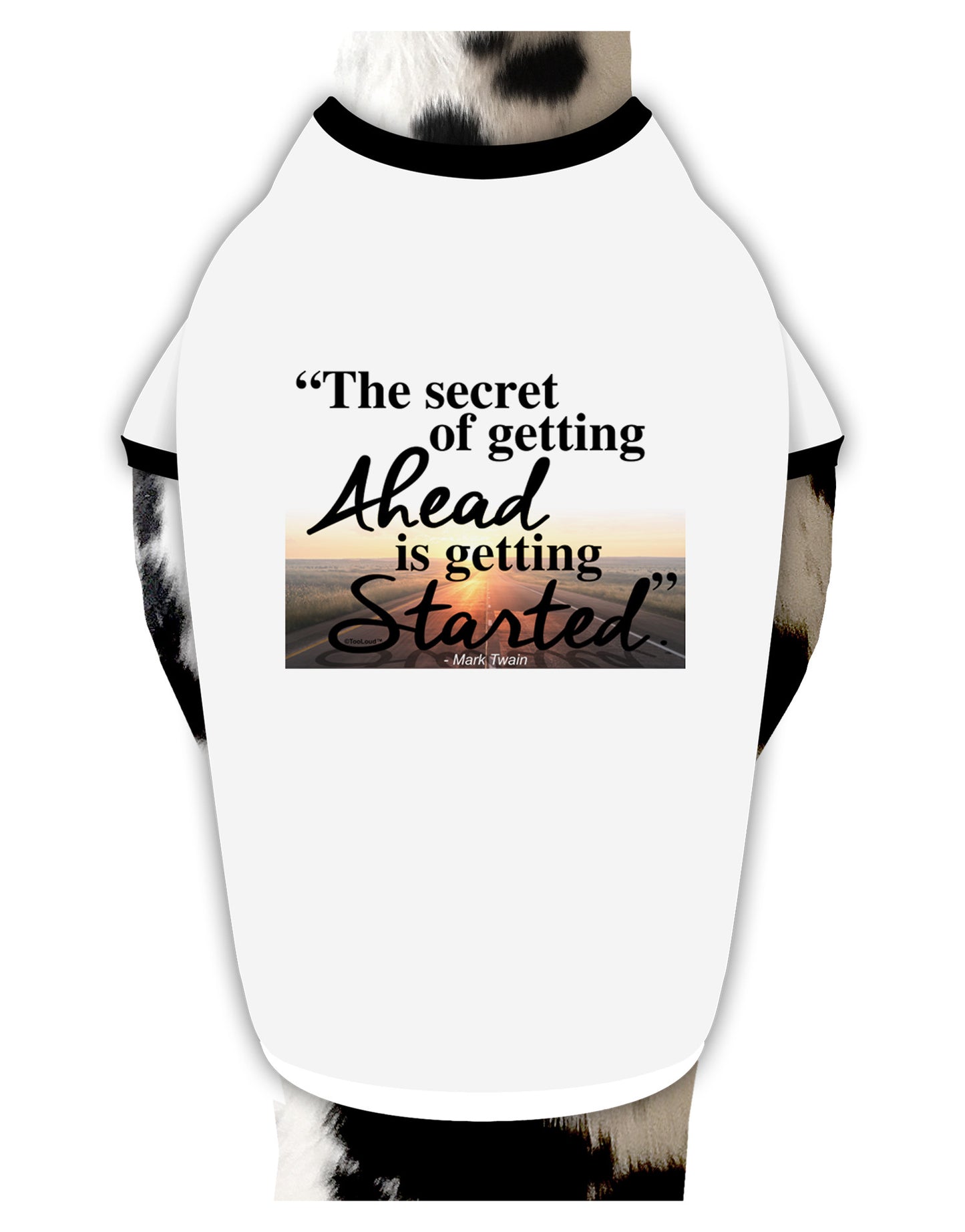 Getting Ahead Mark Twain Dog Shirt-Dog Shirt-TooLoud-White-with-Black-Small-Davson Sales