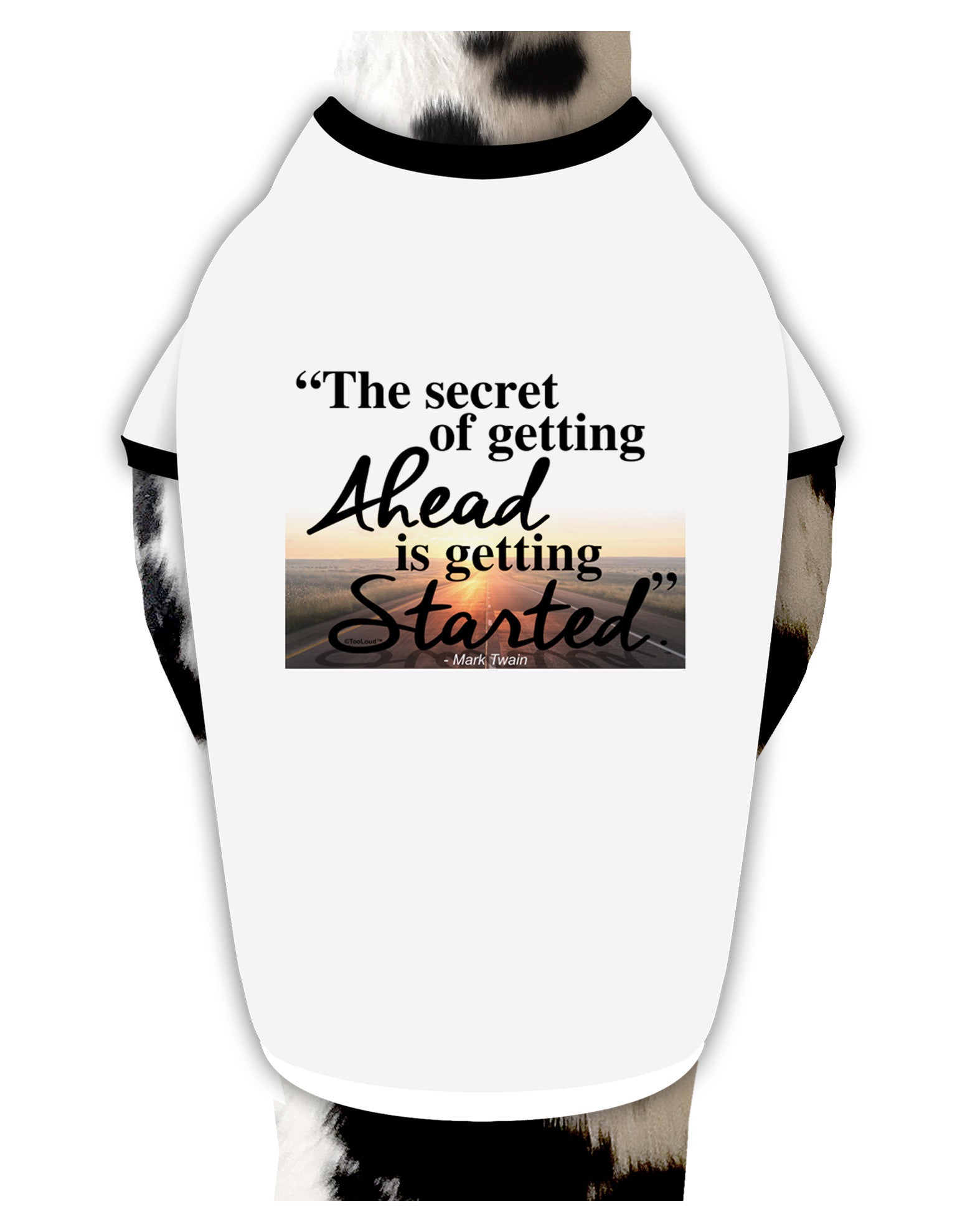 Getting Ahead Mark Twain Dog Shirt-Dog Shirt-TooLoud-White-with-Black-Small-Davson Sales