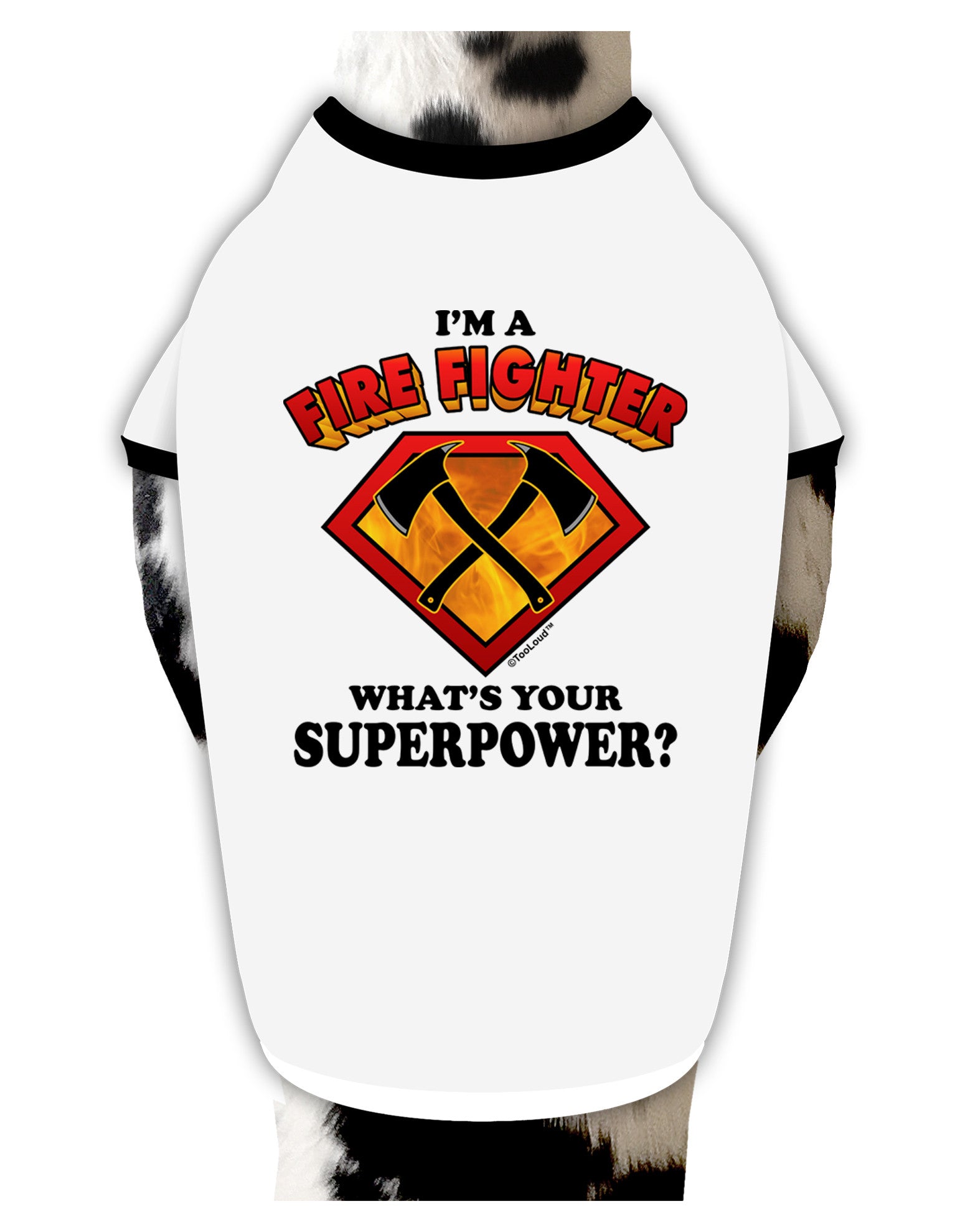 Fire Fighter - Superpower Dog Shirt-Dog Shirt-TooLoud-White-with-Black-Small-Davson Sales
