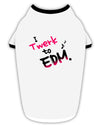 Twerk To EDM Pink Stylish Cotton Dog Shirt-Dog Shirt-TooLoud-White-with-Black-Small-Davson Sales