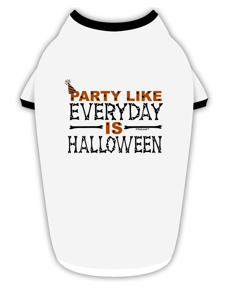 Everyday Is Halloween Stylish Cotton Dog Shirt-Dog Shirt-TooLoud-White-with-Black-Small-Davson Sales
