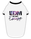 EDM Is My Escape Stylish Cotton Dog Shirt-Dog Shirt-TooLoud-White-with-Black-Small-Davson Sales