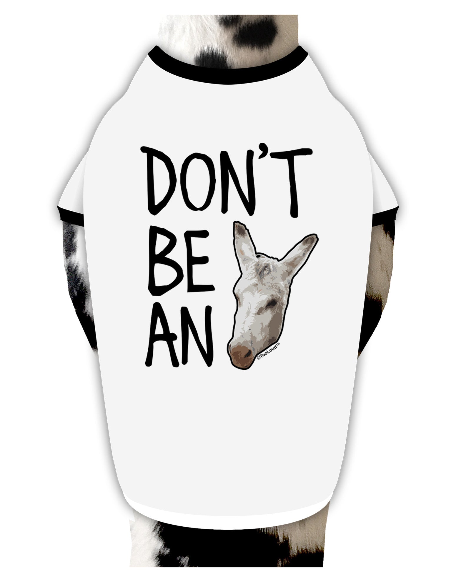 Don't Be An Ass Dog Shirt-Dog Shirt-TooLoud-White-with-Black-Small-Davson Sales