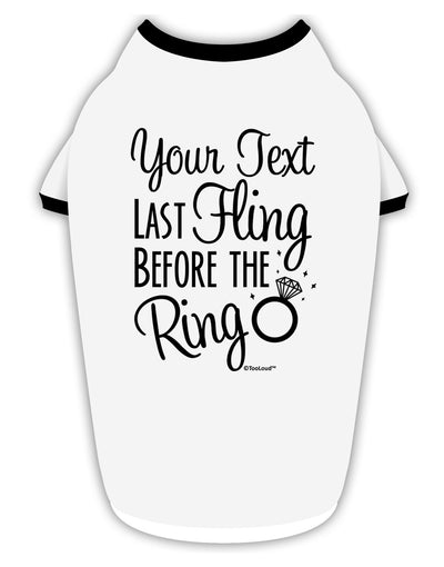 Personalized Bachelorette Party - Last Fling Before the Ring Stylish Cotton Dog Shirt-Dog Shirt-TooLoud-White-with-Black-Small-Davson Sales