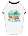 Fun Summer Beach Scene - Life's a Beach Stylish Cotton Dog Shirt by TooLoud-Dog Shirt-TooLoud-White-with-Black-Small-Davson Sales