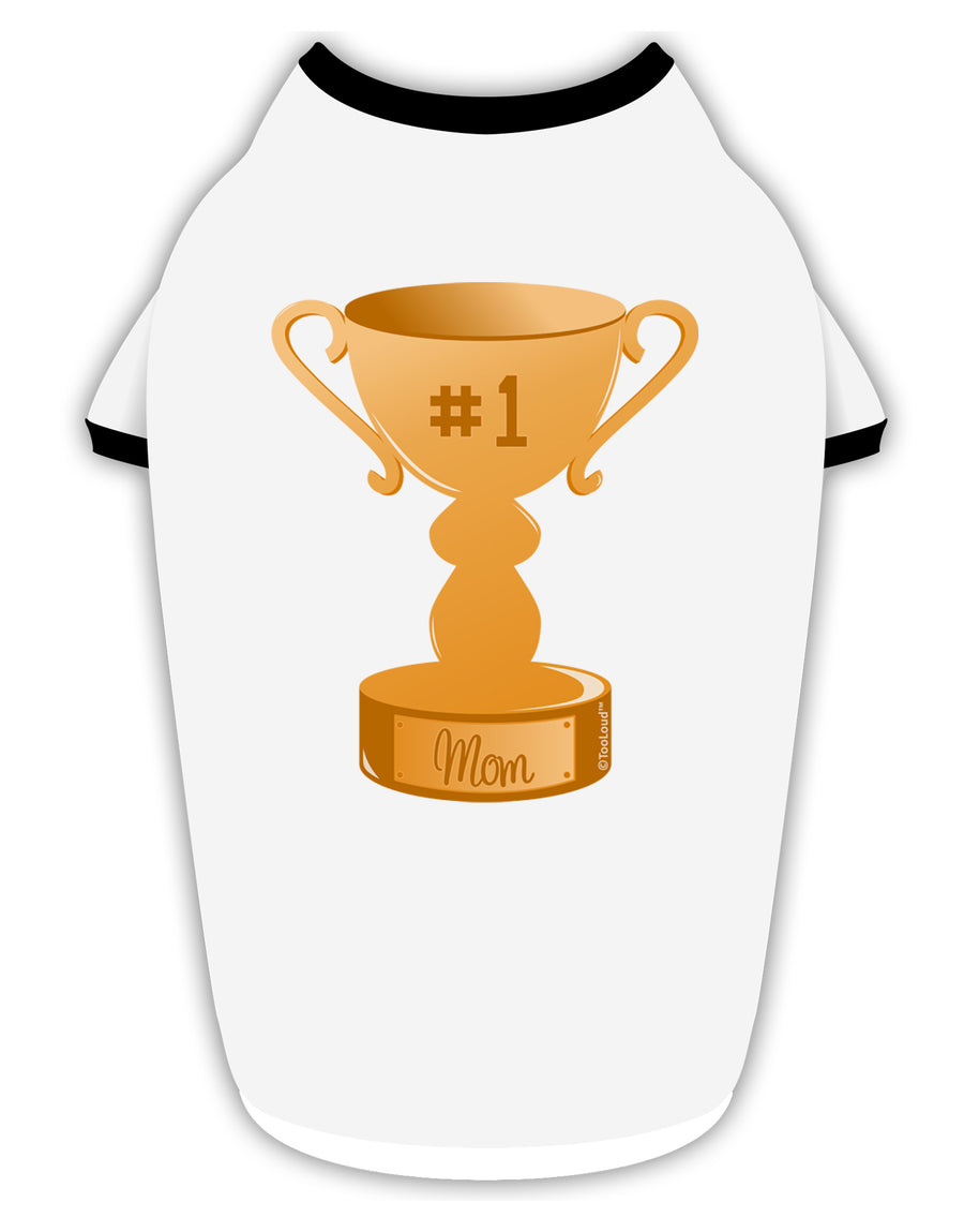 Number One Mom Trophy Stylish Cotton Dog Shirt by TooLoud-Dog Shirt-TooLoud-White-with-Black-Small-Davson Sales