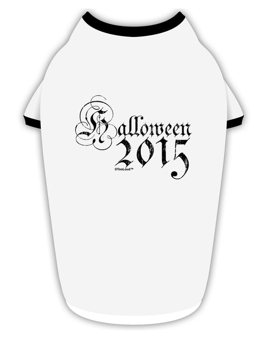 Halloween 2015 Script Distressed Stylish Cotton Dog Shirt-Dog Shirt-TooLoud-White-with-Black-Small-Davson Sales