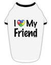 I Heart My Friend - Autism Awareness Stylish Cotton Dog Shirt by TooLoud-Dog Shirt-TooLoud-White-with-Black-Small-Davson Sales