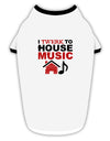 TooLoud Twerk To House Stylish Cotton Dog Shirt-Dog Shirt-TooLoud-White-with-Black-Small-Davson Sales