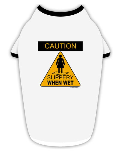 Slippery When Wet Stylish Cotton Dog Shirt-Dog Shirt-TooLoud-White-with-Black-Small-Davson Sales