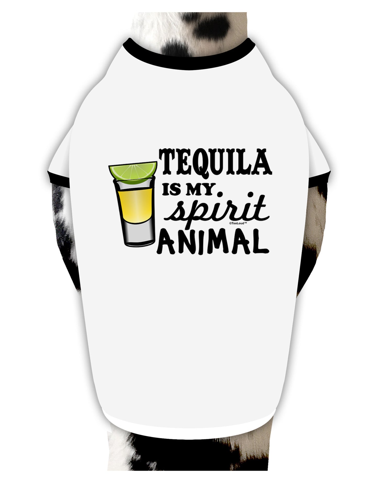 Tequila Is My Spirit Animal Dog Shirt-Dog Shirt-TooLoud-White-with-Black-Small-Davson Sales