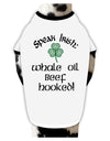 Speak Irish - Whale Oil Beef Hooked Dog Shirt-Dog Shirt-TooLoud-White-with-Black-Small-Davson Sales