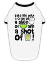 Take Life with a Grain of Salt and a Shot of Tequila Stylish Cotton Dog Shirt by TooLoud-Dog Shirt-TooLoud-White-with-Black-Small-Davson Sales