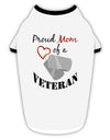 Mom of Veteran Stylish Cotton Dog Shirt-Dog Shirt-TooLoud-White-with-Black-Small-Davson Sales