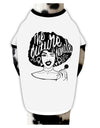 TooLoud The Future Is Female Dog Shirt-Dog Shirt-TooLoud-White-with-Black-Small-Davson Sales