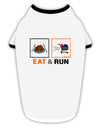 Eat & Run Black Friday Stylish Cotton Dog Shirt-Dog Shirt-TooLoud-White-with-Black-Small-Davson Sales