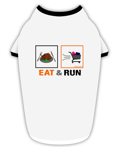 Eat & Run Black Friday Stylish Cotton Dog Shirt-Dog Shirt-TooLoud-White-with-Black-Small-Davson Sales