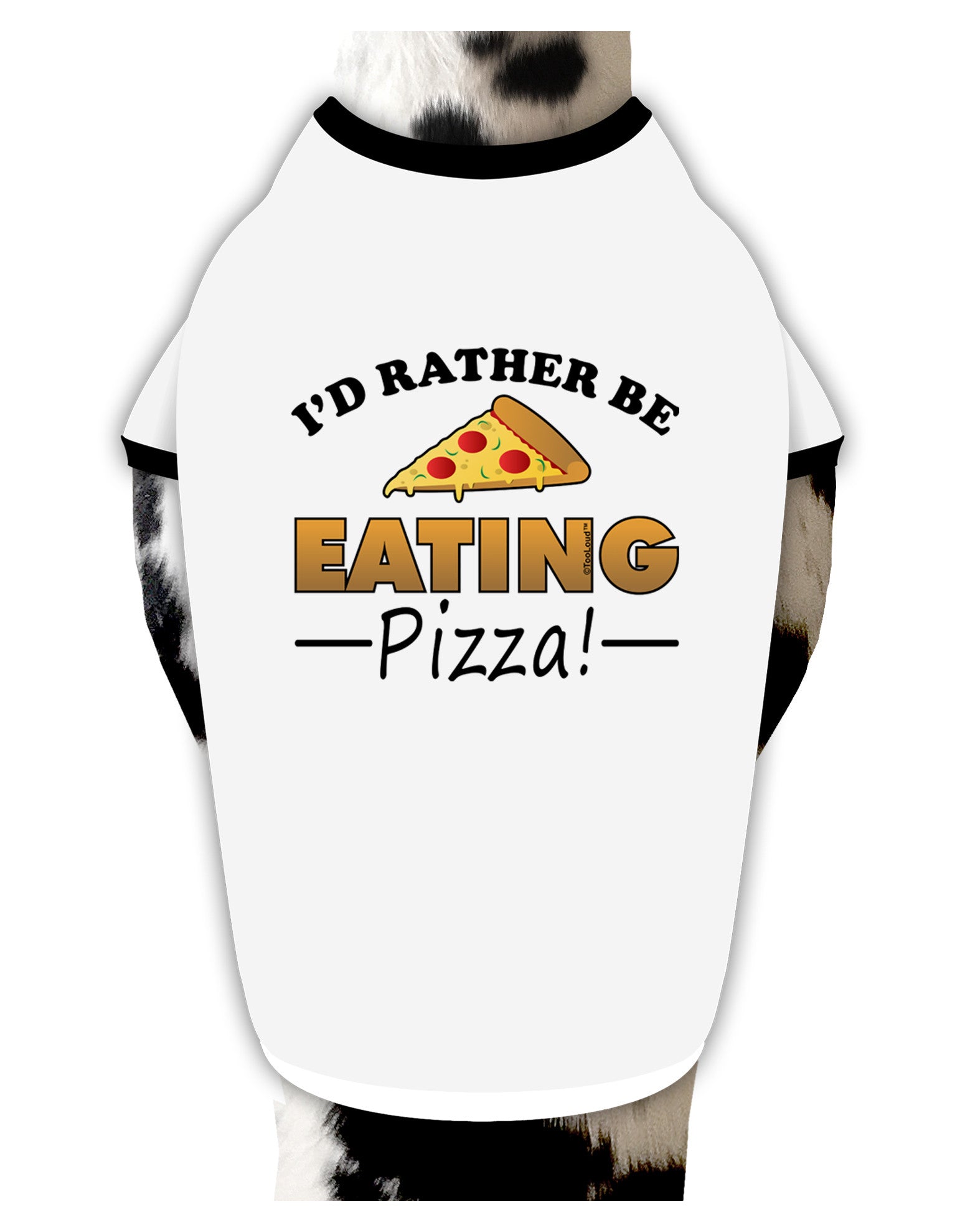 I'd Rather - Pizza Dog Shirt-Dog Shirt-TooLoud-White-with-Black-Small-Davson Sales