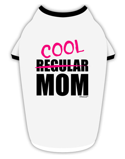 Not A Regular Mom Design Stylish Cotton Dog Shirt by TooLoud-Dog Shirt-TooLoud-White-with-Black-Small-Davson Sales