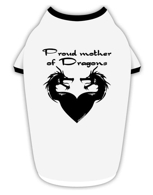 Proud Mother of Dragons Stylish Cotton Dog Shirt-Dog Shirt-TooLoud-White-with-Black-Small-Davson Sales