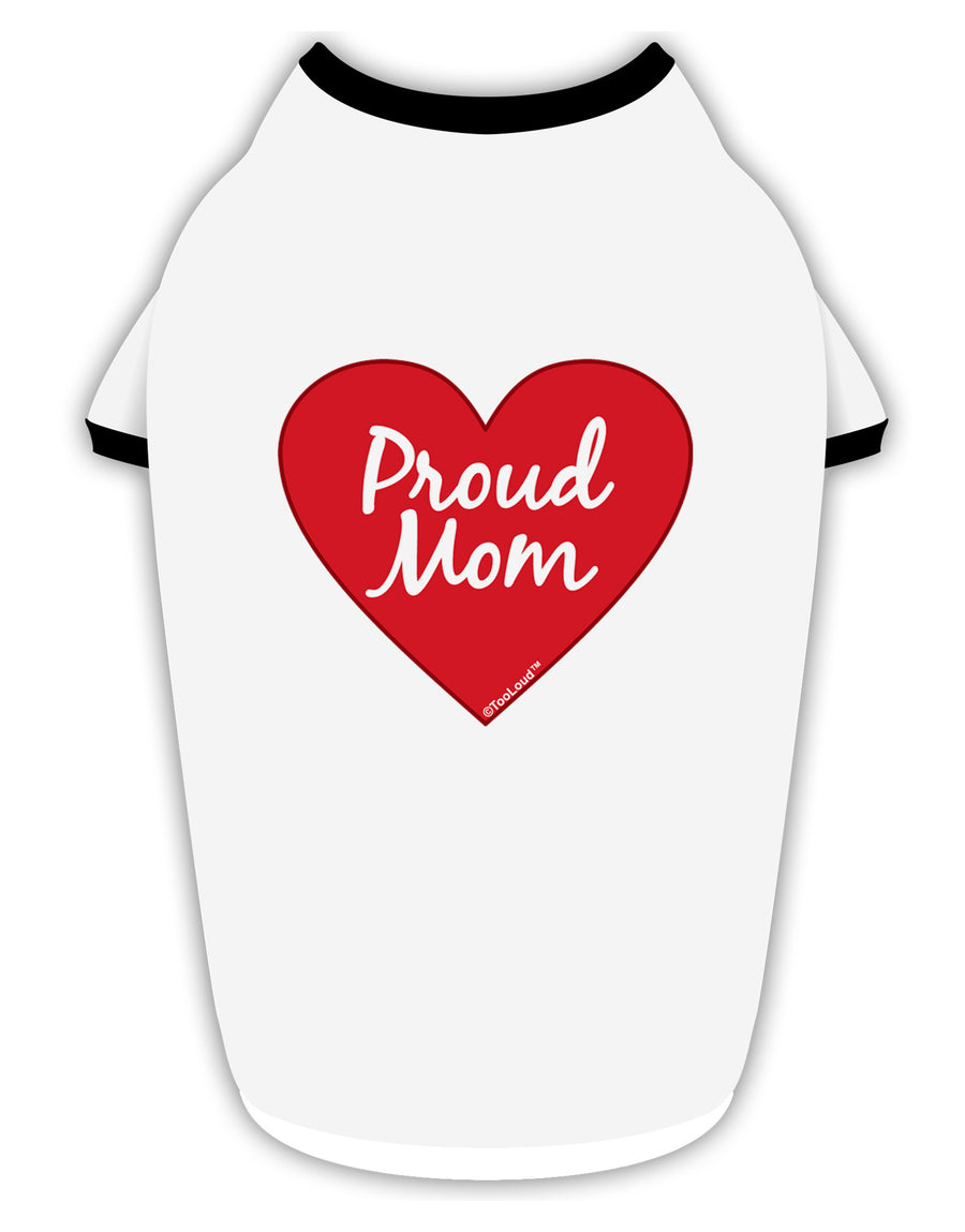 Proud Mom Heart Stylish Cotton Dog Shirt-Dog Shirt-TooLoud-White-with-Black-Small-Davson Sales