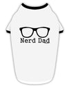 Nerd Dad - Glasses Stylish Cotton Dog Shirt by TooLoud-Dog Shirt-TooLoud-White-with-Black-Small-Davson Sales