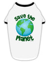 Save the Planet - Earth Stylish Cotton Dog Shirt-Dog Shirt-TooLoud-White-with-Black-Small-Davson Sales