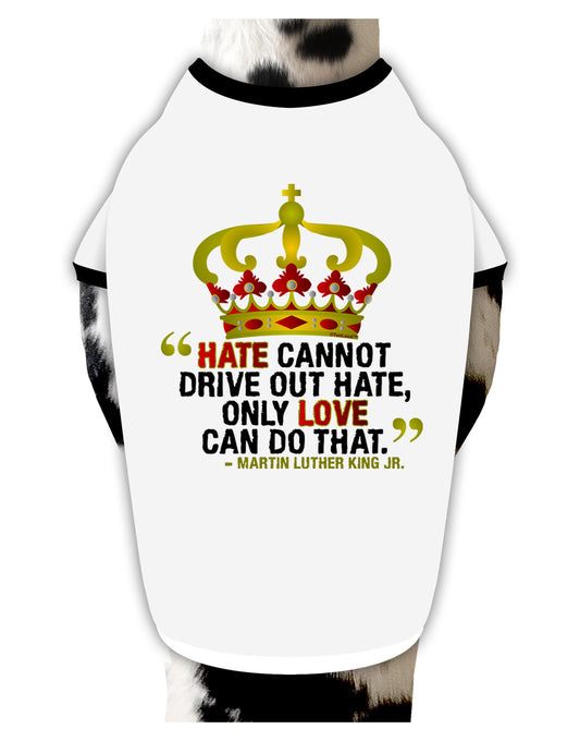 MLK - Only Love Quote Stylish Cotton Dog Shirt-Dog Shirt-TooLoud-White-with-Black-Small-Davson Sales