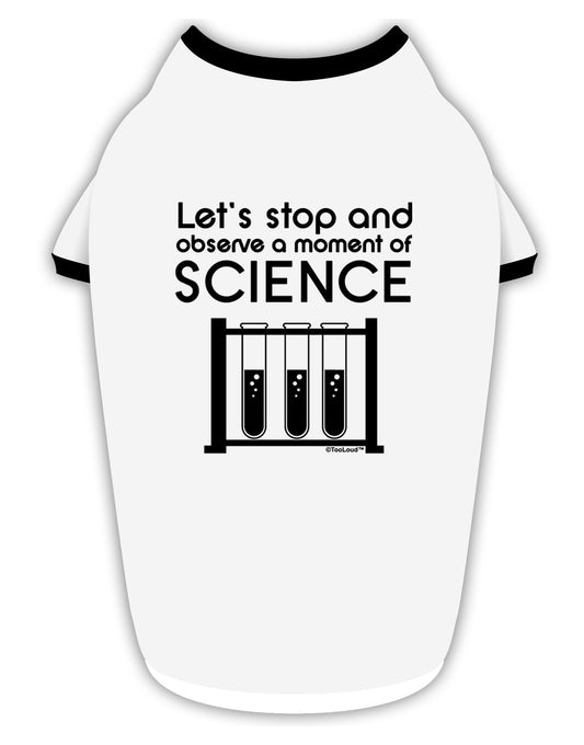 Moment of Science Stylish Cotton Dog Shirt by TooLoud-Dog Shirt-TooLoud-White-with-Black-Small-Davson Sales