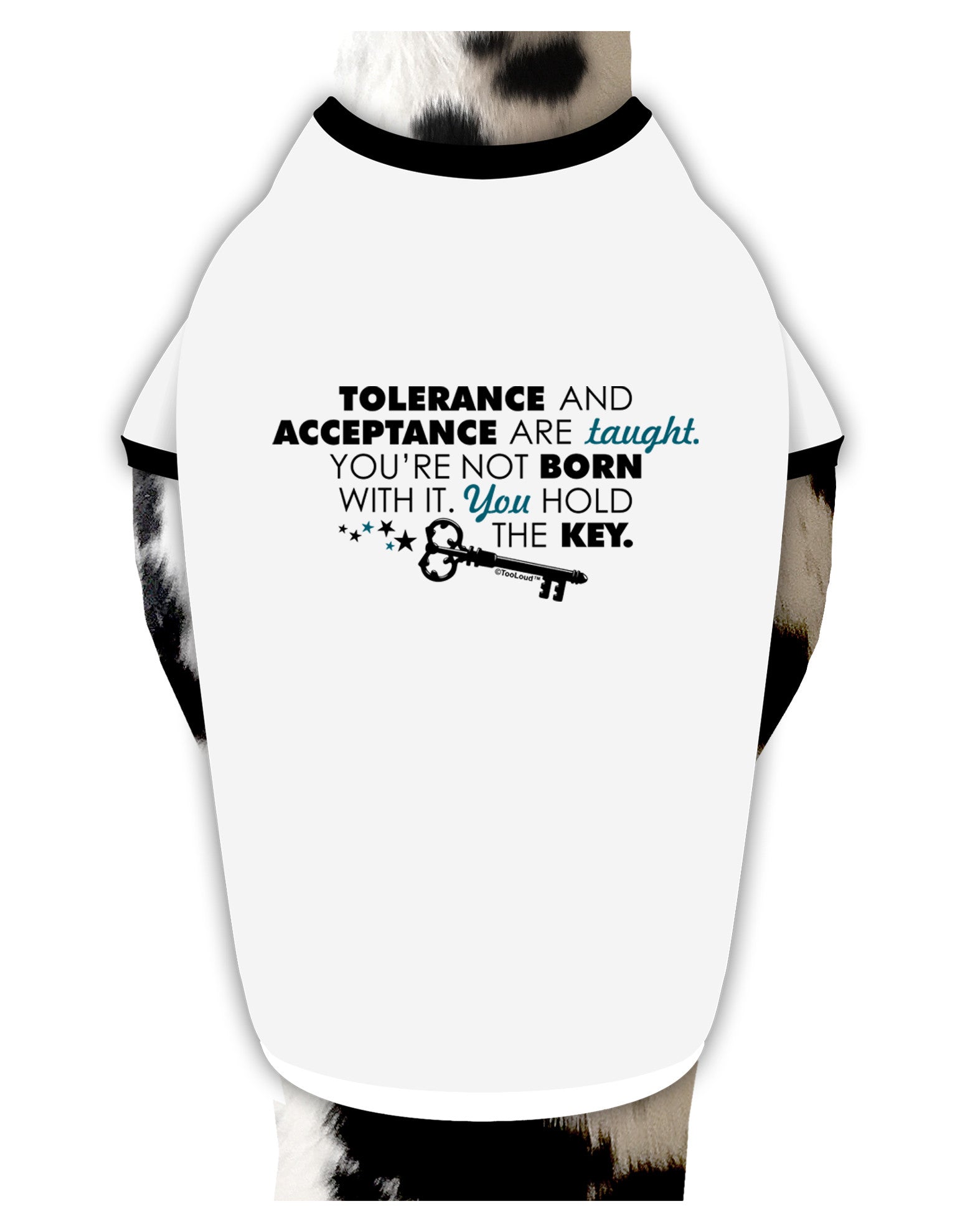Tolerance And Acceptance Dog Shirt-Dog Shirt-TooLoud-White-with-Black-Small-Davson Sales