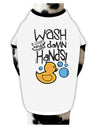 Wash your Damn Hands Dog Shirt White with Black Small