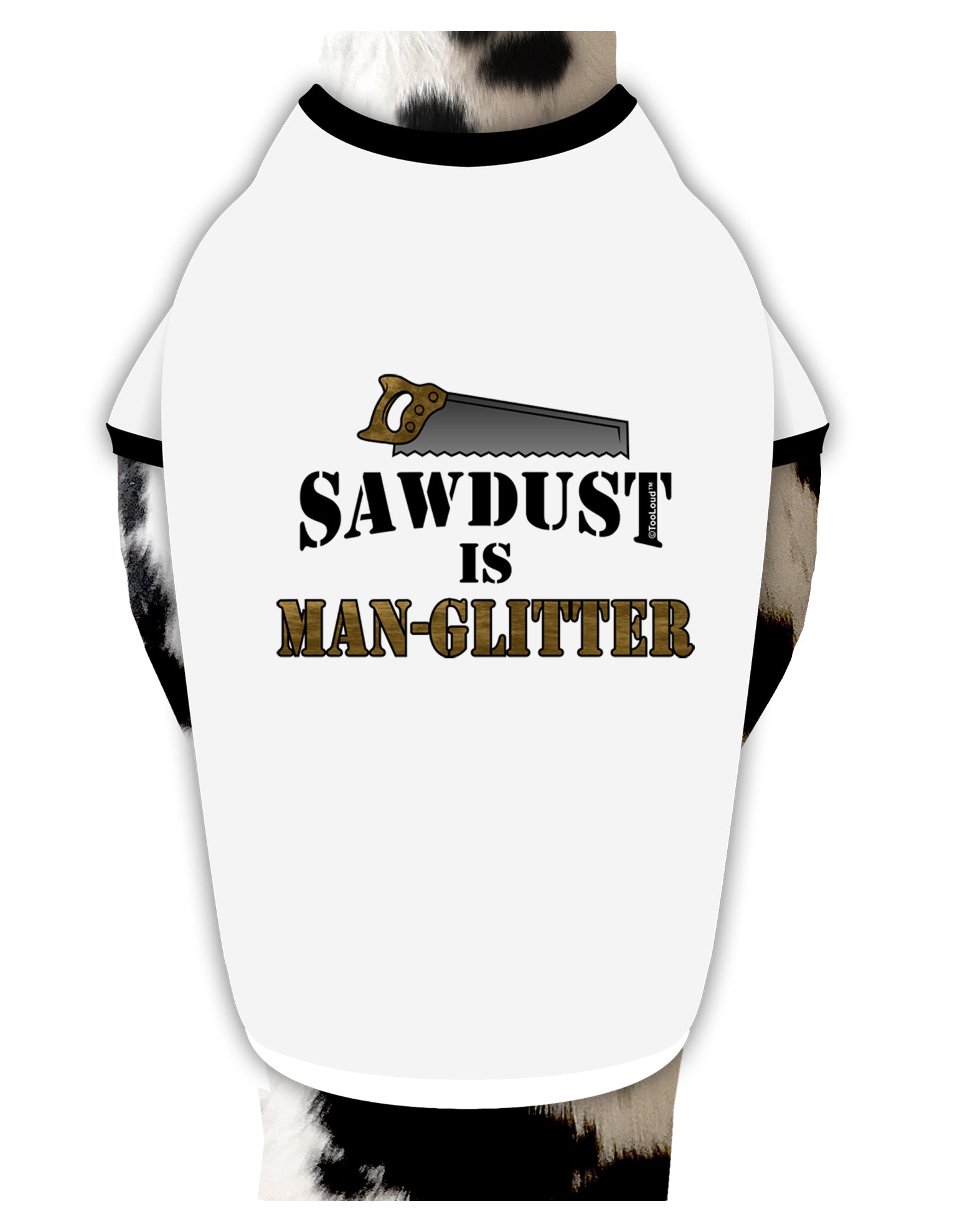 Sawdust is Man Glitter Dog Shirt by TooLoud-Dog Shirt-TooLoud-White-with-Black-Small-Davson Sales