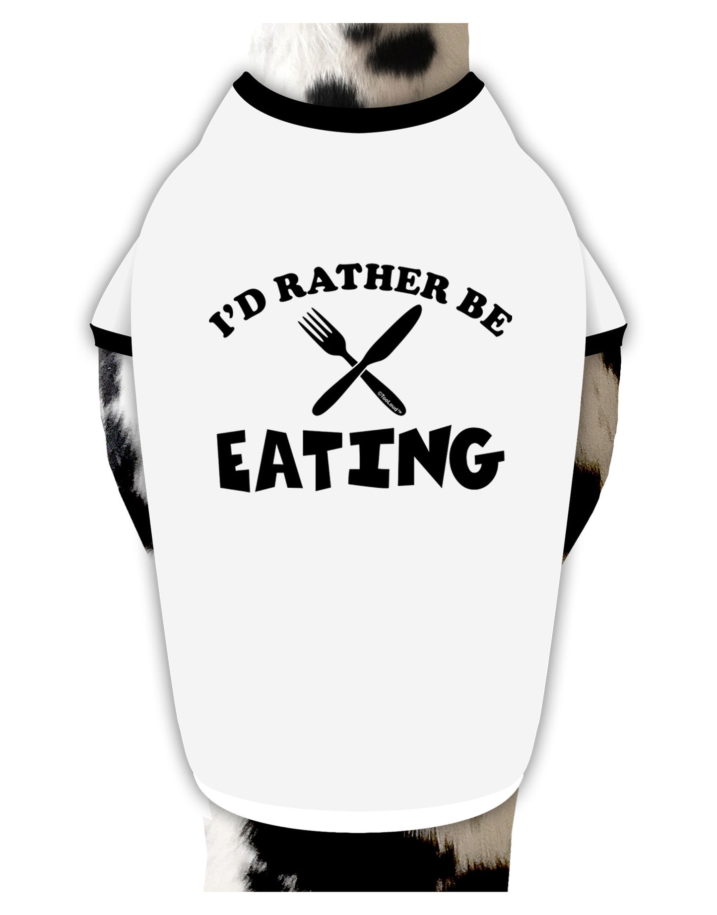 I'd Rather Be Eating Dog Shirt-Dog Shirt-TooLoud-White-with-Black-Small-Davson Sales
