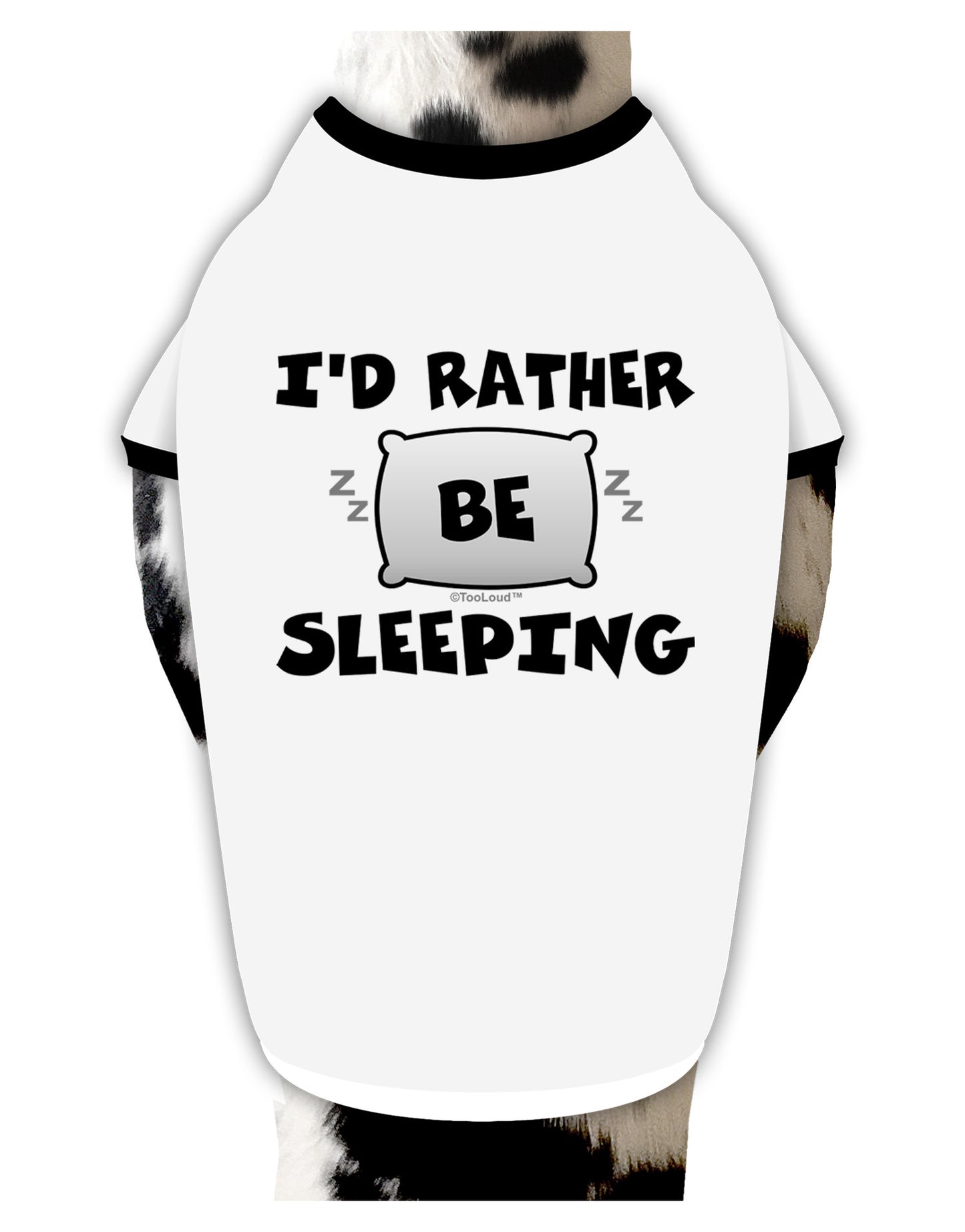 I'd Rather Be Sleeping Dog Shirt-Dog Shirt-TooLoud-White-with-Black-Small-Davson Sales