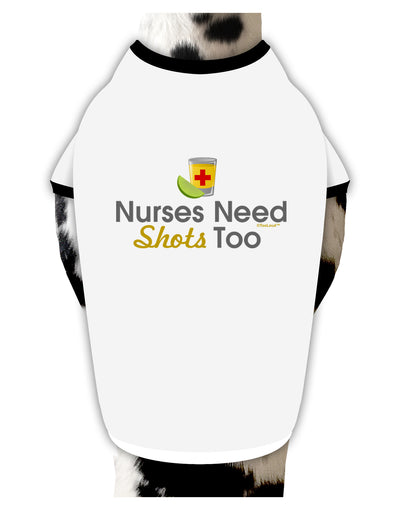 Nurses Need Shots Too Dog Shirt-Dog Shirt-TooLoud-White-with-Black-Small-Davson Sales