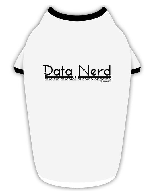 Data Nerd Stylish Cotton Dog Shirt by TooLoud-Dog Shirt-TooLoud-White-with-Black-Small-Davson Sales