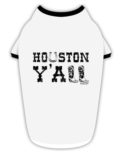 Houston Y'all - Boots - Texas Pride Stylish Cotton Dog Shirt by TooLoud-Dog Shirt-TooLoud-White-with-Black-Small-Davson Sales