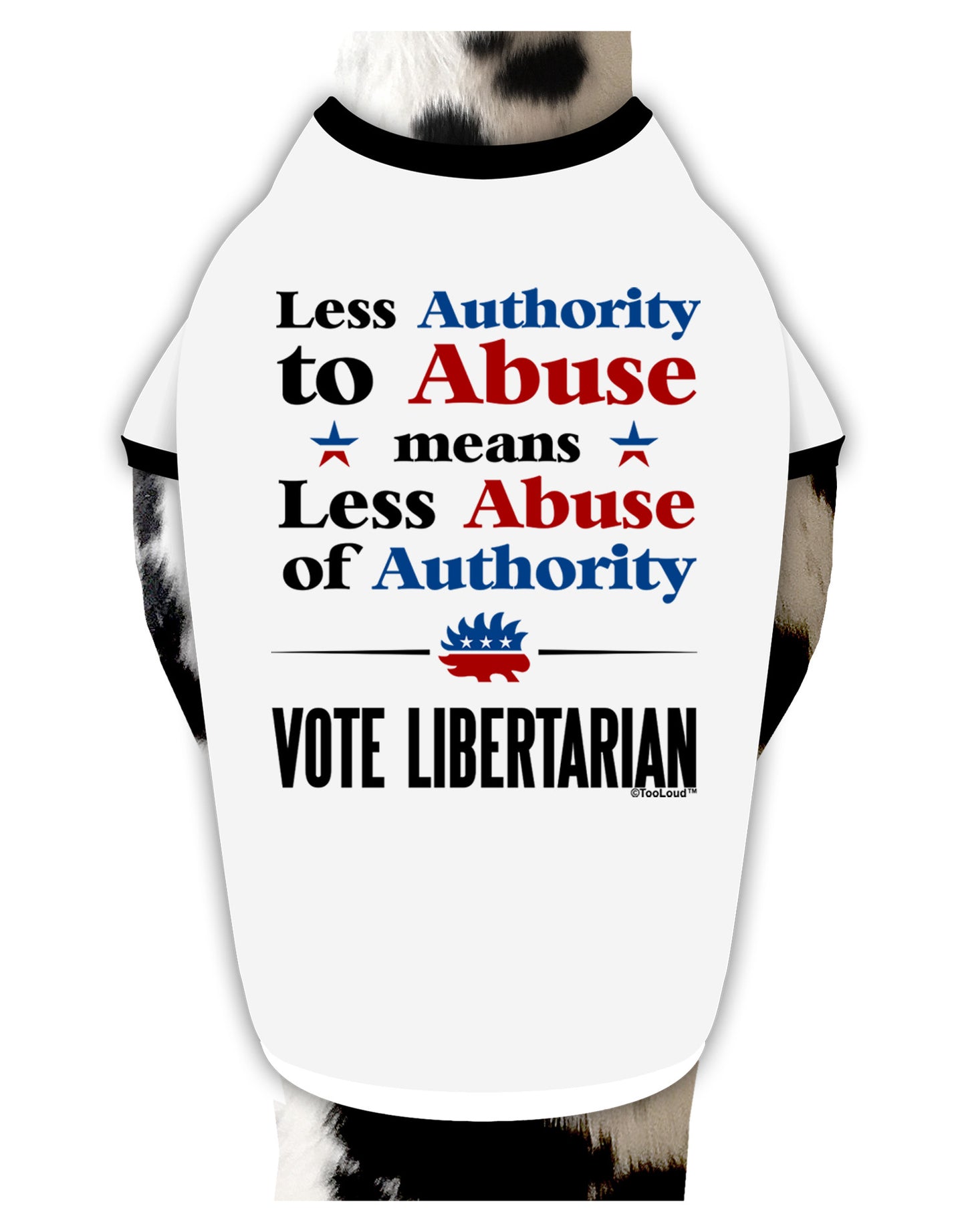 Libertarian Against Authority Abuse Dog Shirt-Dog Shirt-TooLoud-White-with-Black-Small-Davson Sales