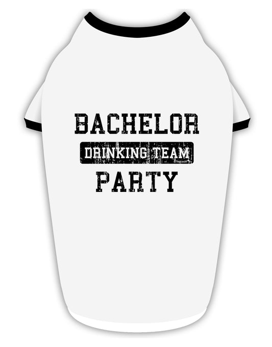 Bachelor Party Drinking Team - Distressed Stylish Cotton Dog Shirt-Dog Shirt-TooLoud-White-with-Black-Small-Davson Sales