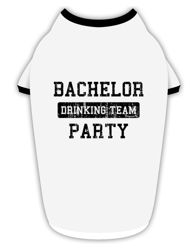 Bachelor Party Drinking Team - Distressed Stylish Cotton Dog Shirt-Dog Shirt-TooLoud-White-with-Black-Small-Davson Sales