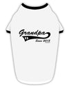 Grandpa Since 2015 Stylish Cotton Dog Shirt by TooLoud-Dog Shirt-TooLoud-White-with-Black-Small-Davson Sales