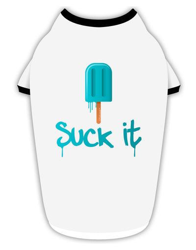 Suck It Popsicle Stylish Cotton Dog Shirt-Dog Shirt-TooLoud-White-with-Black-Small-Davson Sales